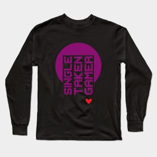 Single Taken Gamer in Pink Pixels Long Sleeve T-Shirt